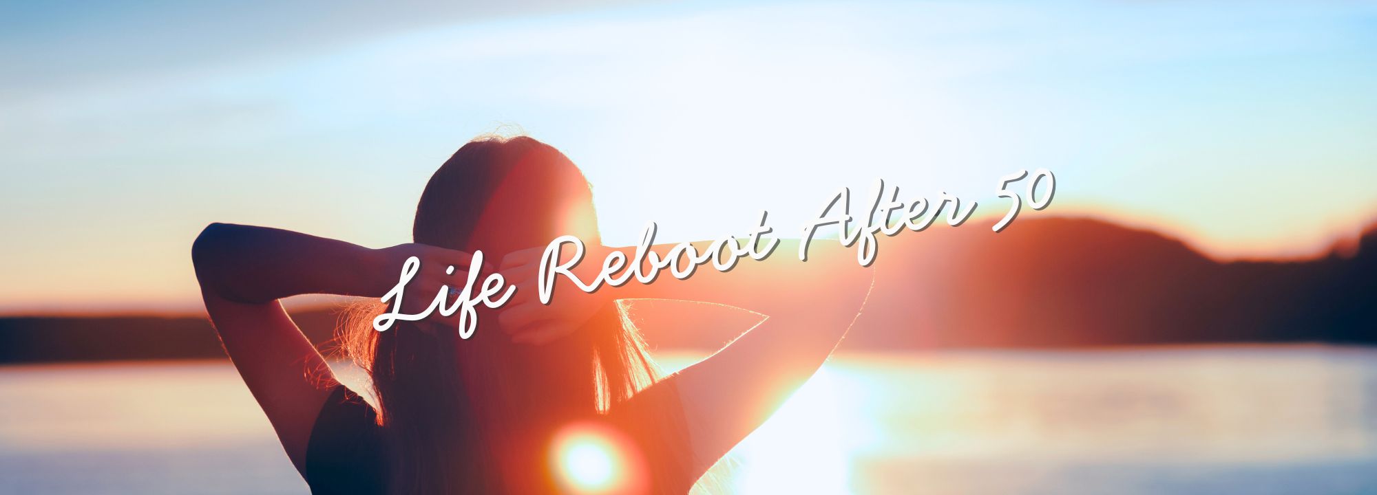 life reboot 50 header